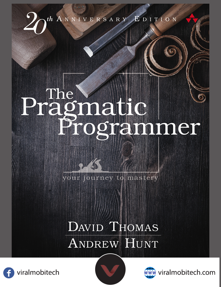 The Pragmatic Programmer: From Journeyman to Master 20th Anniversary